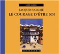 LE COURAGE D'ÊTRE SOI (CD)  