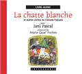 LA CHATTE BLANCHE ET AUTRES CONTES  