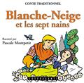 BLANCHE NEIGE ET LES SEPT NAINS (CD)  