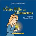 LA PETITE FILLE AUX ALUMETTES  