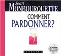 COMMENT PARDONNER ?  