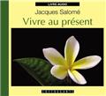 VIVRE AU PRÉSENT  LIVRE AUDIO  