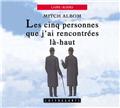 LES CINQ PERSONNES QUE J'AI RENCONTRÉES LÀ-HAUT (CD) LES CINQ PERSONNES QUE J'AI RENCONTRÉES LÀ-HAUT (CD)