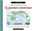 L'AVENTURE AMOUREUSE  