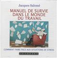 CD MANUEL SURVIE DANS MONDE DU TRAVAIL  