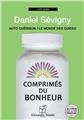 COMPRIMÉS DU BONHEUR AUTO GUÉRISON / LE MONDE DES GUIDES COMPRIMÉS DU BONHEUR AUTO GUÉRISON / LE MONDE DES GUIDES