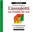 CD L'ASSUJETTI OU L OUBLI DE SOI  