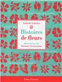 HISTOIRES DE FLEURS  