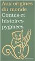 CONTES ET HISTOIRES DE PYGMÉES  