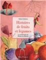 HISTOIRE DE FRUITS ET LÉGUMES  