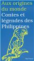 CONTES ET LÉGENDES DES PHILIPPINES  