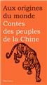 CONTES DES PEUPLES DE LA CHINE  