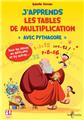 J'APPRENDS LES TABLES DE MULTIPLICATION AVEC PYTHAGORE  