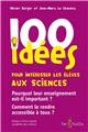100 IDÉES POUR INTÉRESSER LES ÉLÈVES AUX SCIENCES  