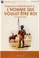 PROGRESSEZ GRÂCE À L'HOMME QUI VOULUT ÊTRE ROI  