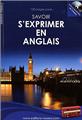 120 PAGES POUR SAVOIR S'EXPRIMER EN ANGLAIS  