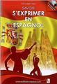 120 PAGES POUR SAVOIR S'EXPRIMER EN ESPAGNOL  