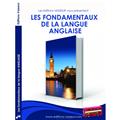 LES FONDAMENTAUX DE LA LANGUE ANGLAISE  