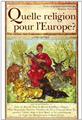 QUELLE RELIGION POUR L'EUROPE  