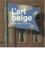 L'ART BELGE ENTRE RÊVES ET RÉALITÉS  