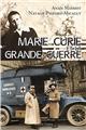 MARIE CURIE ET LA GRANDE GUERRE  