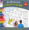 JE DÉCOUVRE L'AQUITAINE  