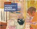 PETITE PROMENADE DANS LES SALLES DU MUSÉE BONNARD  