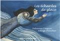 LES ECHARDES DE GLACE LES ECHARDES DE GLACE