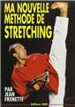 MA NOUVELLE MÉTHODE DE STRETCHING  