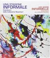 UNA STAGIONE INFORMALE UNE SAISON INFORMELLE  