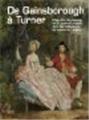 DE GAINSBOROUGH À TURNER L'AGE D'OR DU PORTRAIT ET PAYSAGE ANGLAIS DANS LES COLLECTIONS DU LOUVRE  
