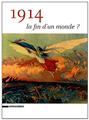 1914 : LA FIN D'UN MONDE ?  