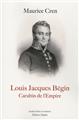 LOUIS JACQUES BEGIN CARABIN DE L'EMPIRE  