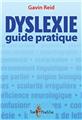 DYSLEXIE GUIDE PRATIQUE  