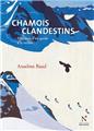 CHAMOIS CLANDESTINS  