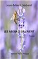 LES ABEILLES SAVAIENT  