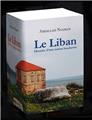 LE LIBAN, HISTOIRE D'UNE NATION INACHEVÉE  