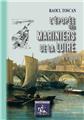 L'ÉPOPÉE DES MARINIERS DE LA LOIRE L'ÉPOPÉE DES MARINIERS DE LA LOIRE