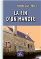 LA FIN D'UN MANOIR  