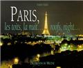 PARIS LES TOITS, LA NUIT… ROOFS, NIGHT. PARIS LES TOITS, LA NUIT… ROOFS, NIGHT.