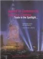 QUAND LE COMMERCE FAIT SON CINÉMA - TRADE IN THE SPOTLIGHT QUAND LE COMMERCE FAIT SON CINÉMA - TRADE IN THE SPOTLIGHT