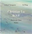 CHRISTIAN LU ENCRES DE CHINE HUILE  