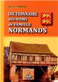 DICTIONNAIRE DES NOMS DE FAMILLE NORMANDS DICTIONNAIRE DES NOMS DE FAMILLE NORMANDS