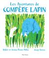 LES AVENTURES DE COMPÈRE LAPIN  