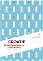 CROATIE, LE DÉFI DES FRONTIÈRES CROATIE, LE DÉFI DES FRONTIÈRES