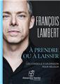 À PRENDRE OU À LAISSER (CD)  