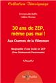 30 ANS DE ZEP, MÊME PAS MAL ! - AUX CHARMES DE LA VILLENEUVE  