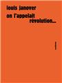 ON L'APPELAIT RÉVOLUTION…  