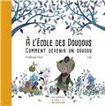 À L'ÉCOLE DES DOUDOUS  