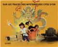 SUR LES TRACES DES CITÉS D'OR  